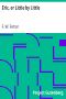 [Gutenberg 23126] • Eric, or Little by Little